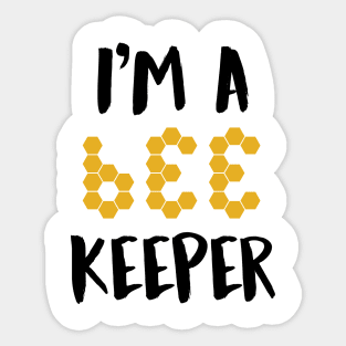 I'm a Bee Keeper Sticker